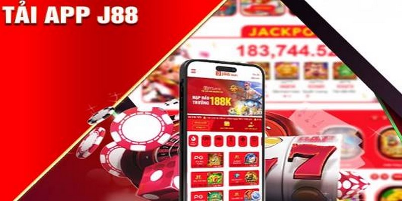 FAQ - Giải đáp thắc mắc phổ biến khi tải app J88